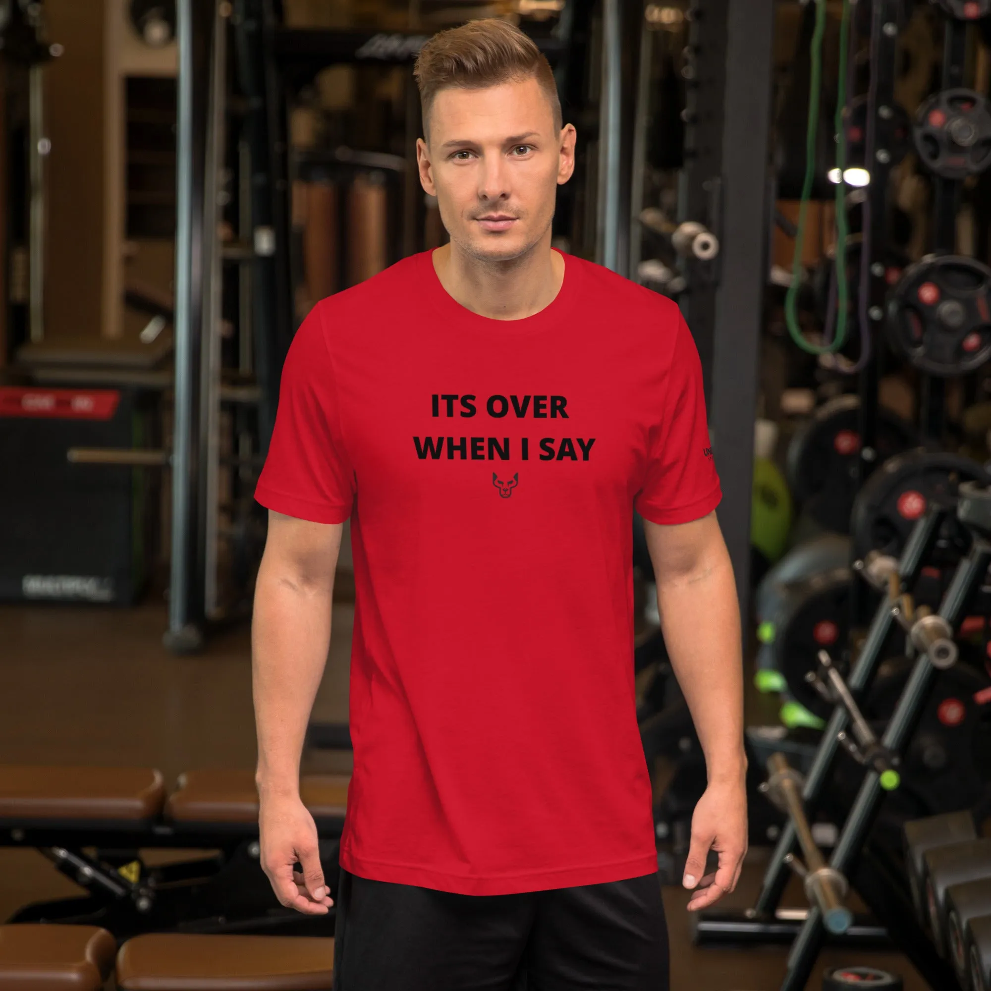 Its Over When I Say