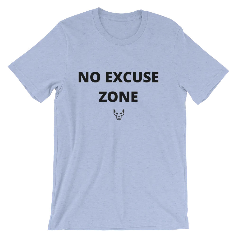 No Excuse Zone