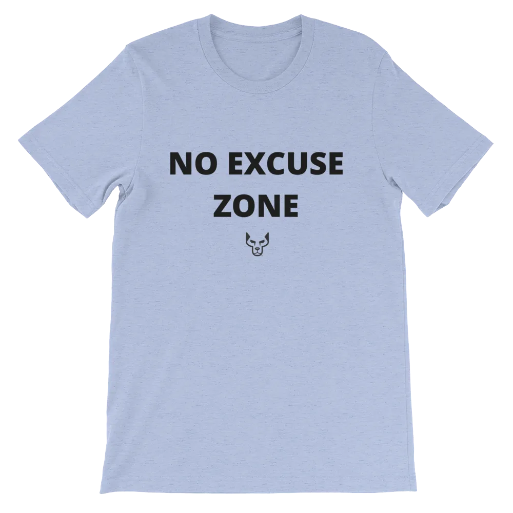 No Excuse Zone
