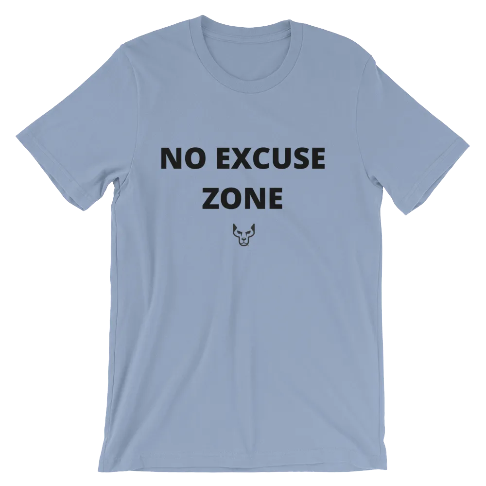 No Excuse Zone