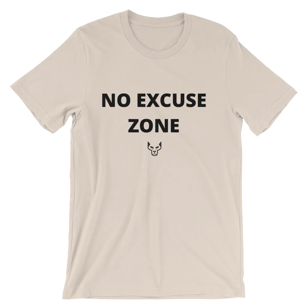 No Excuse Zone