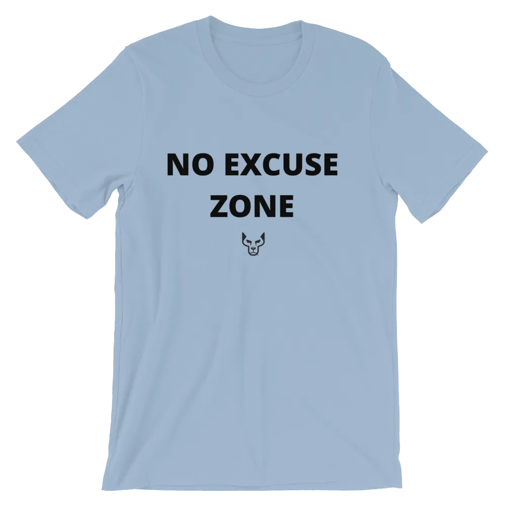 No Excuse Zone