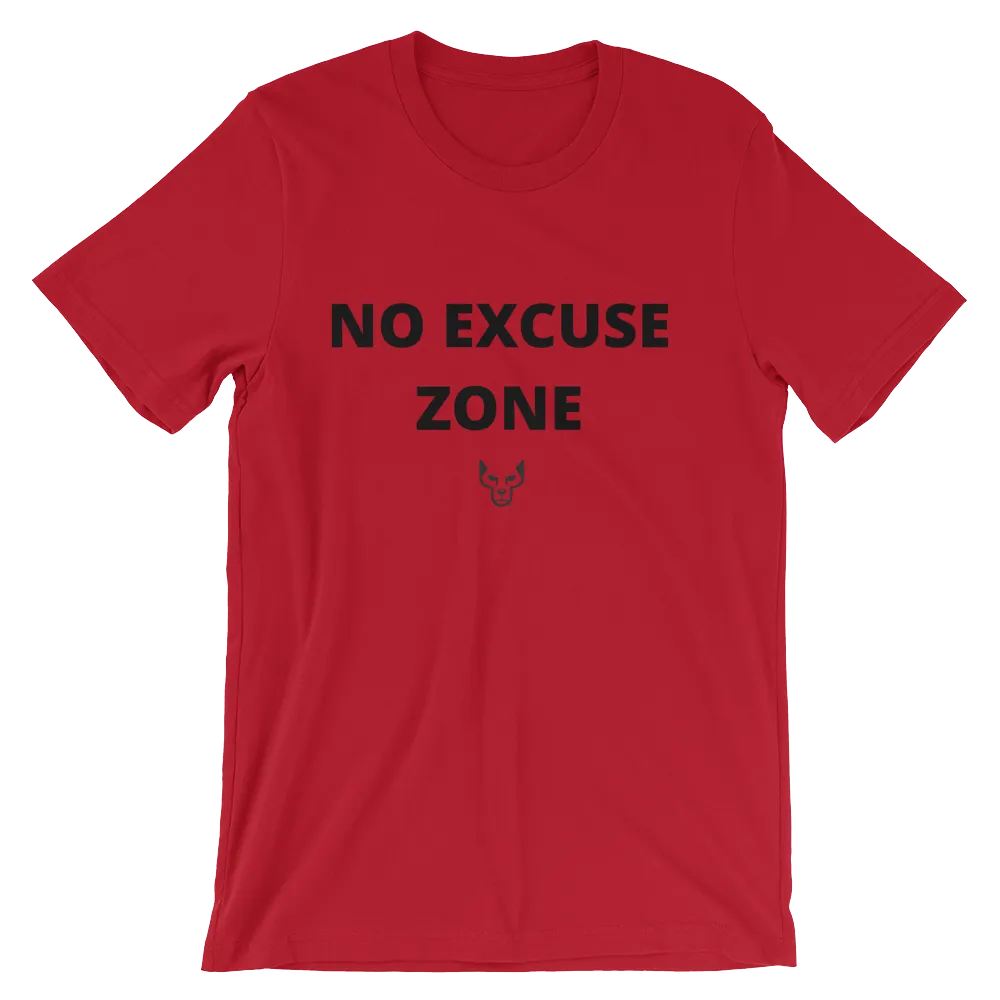 No Excuse Zone