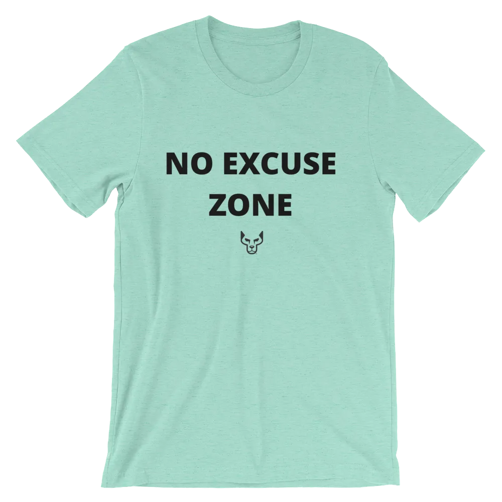 No Excuse Zone
