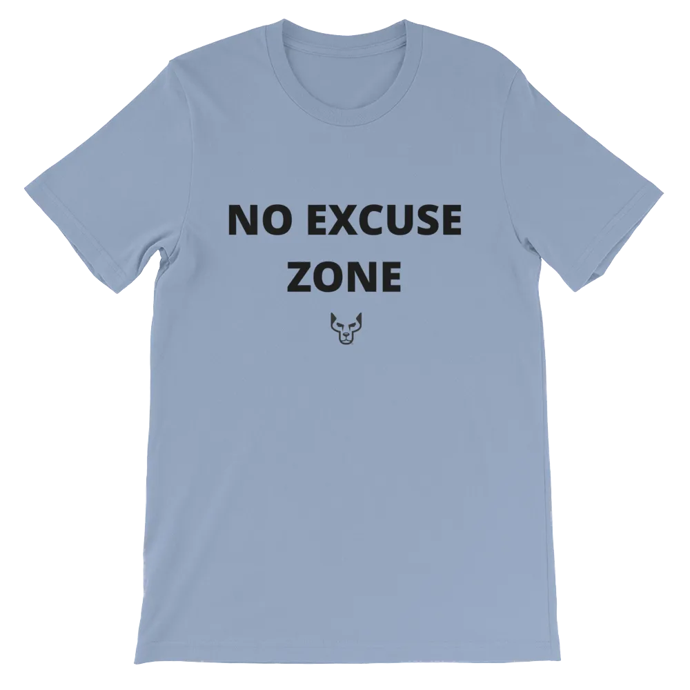 No Excuse Zone