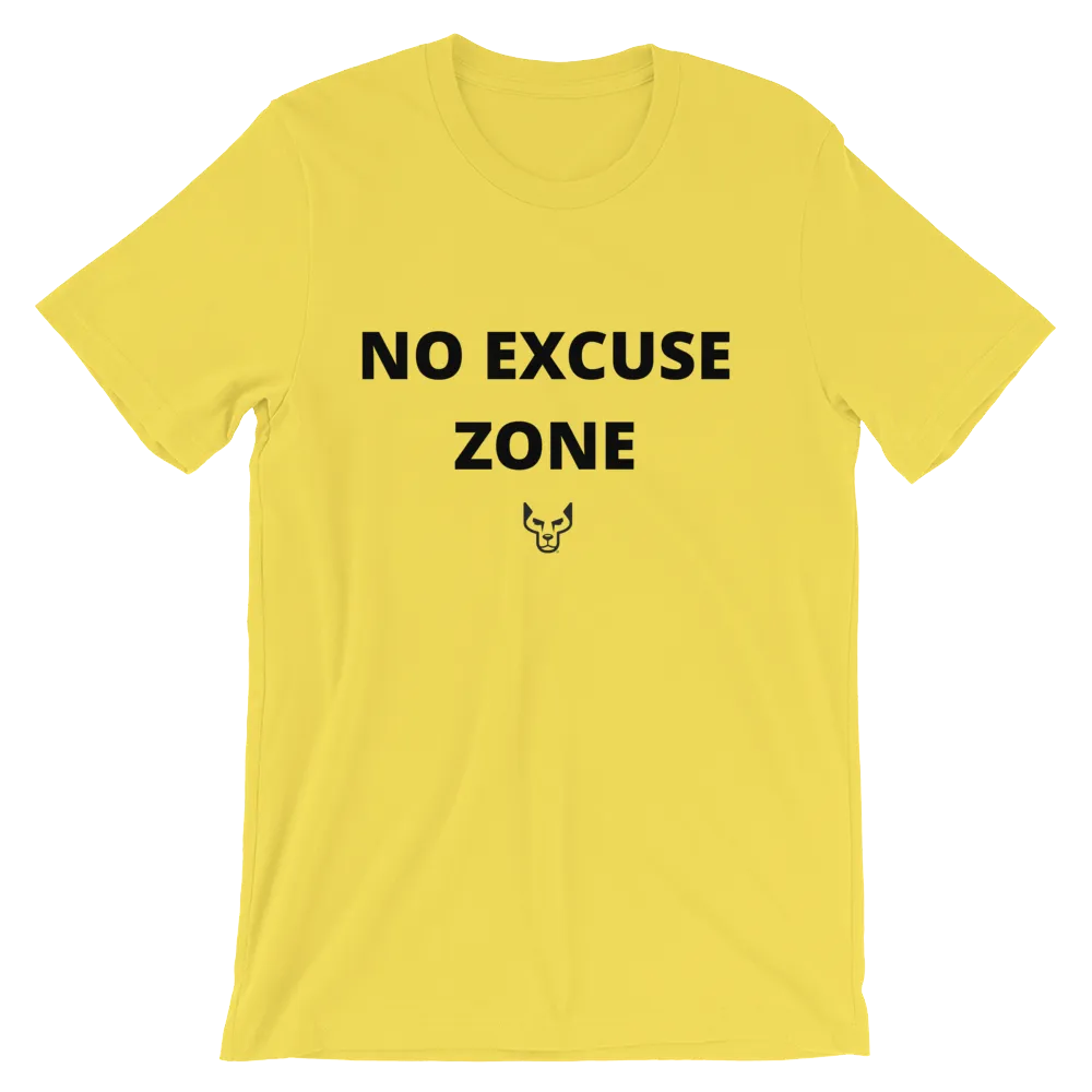 No Excuse Zone