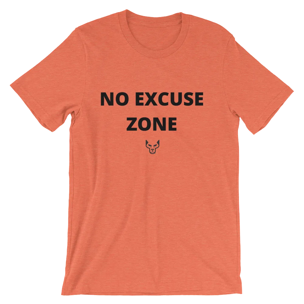 No Excuse Zone