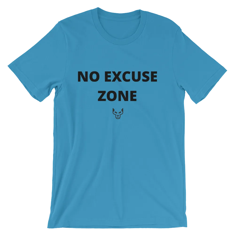 No Excuse Zone