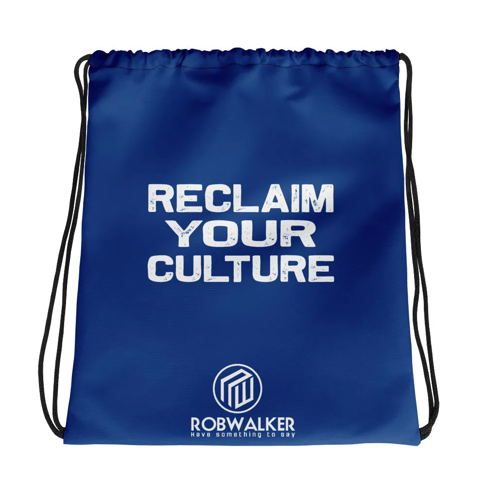 Reclaim Your Culture drawstring bag